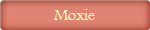 Moxie