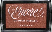 Encore - Ultimate Metallic Bronze