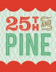 Basic Grey 25th & Pine