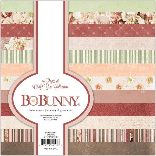 Bo Bunny 6x6 Paper Pad ONLY YOU