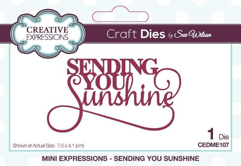 Creative Expressions Sue Wilson - Mini Expressions Sending You Sunshine Craft Dies