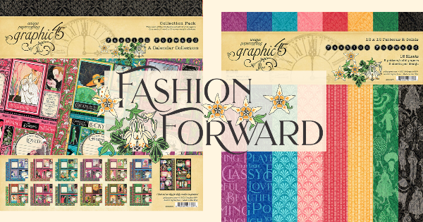 Graphic 45 FASHION FORWARD