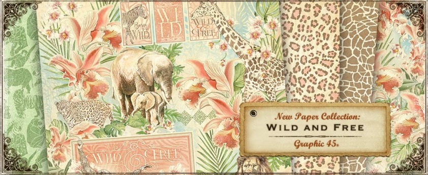 Graphic 45 Wild and Free -