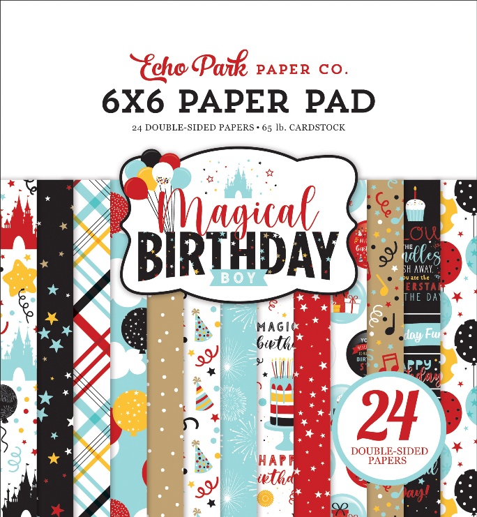 Echo Park Magical Birthday  6x6 Paper Pad BOY