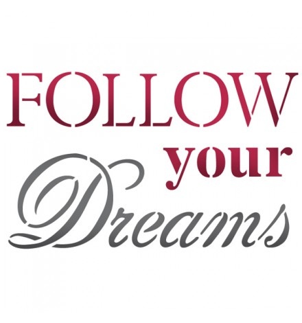 Stamperia Stencil A4 Follow Your Dreams (KSG337)